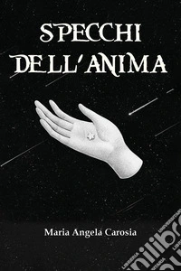 Specchi dell'anima libro