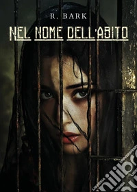 Nel nome dell'abito