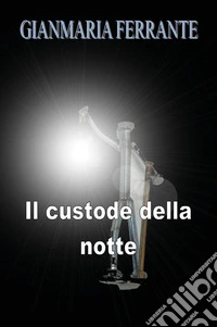 Il custode della notte
