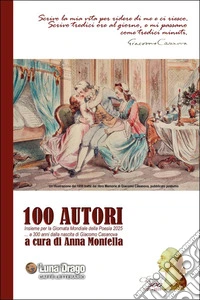 100 autori a 300 anni dalla nascita di Giacomo Casanova libro
