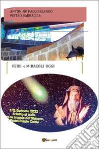 Fede e miracoli oggi libro