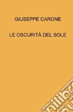 Le oscurità del sole libro