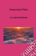 La sacerdotessa libro