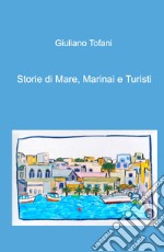 Storie di mare, marinai e turisti