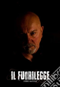 Il fuorilegge