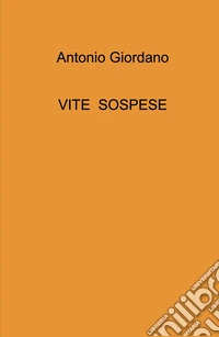 Vite sospese