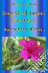 Sogni di notti d'estate. Racconti e poesie libro di Adami Silvano