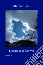 L'estate della mia vita