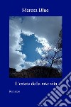 L'estate della mia vita libro di Maresa Blue