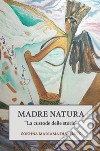 Madre Natura. La custode delle storie libro