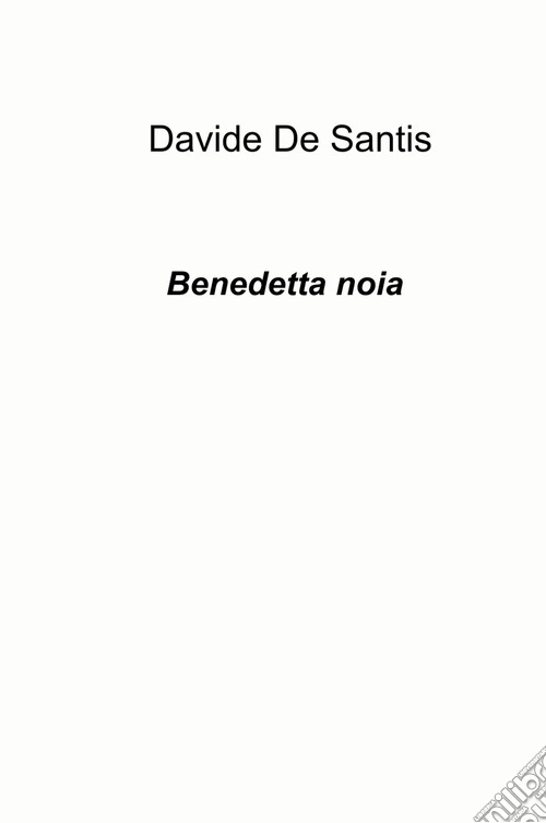 Benedetta noia
