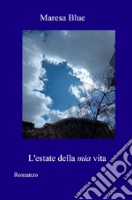 L'estate della mia vita