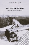 Voci dall'altra Russia. Quelli che resistono alla guerra libro