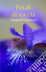 Petali di roccia