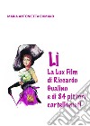 Lì. La Lux Film di Riccardo Gualino e di 84 pittori cartellonisti libro