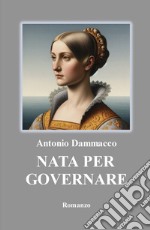 Nata per governare