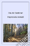 Improvvisi remoti libro di Gambineri Claudio