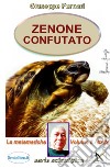 Zenone confutato. Vol. 5: Le matematiche libro di Furnari Giuseppe