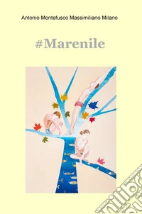 #Marenile