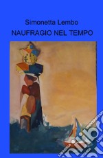 Naufragio nel tempo