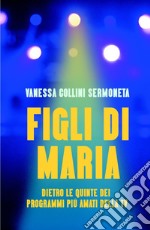 Figli di Maria libro