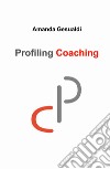 Profiling Coaching libro di Gesualdi Amanda