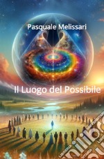 Il luogo del possibile libro