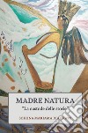 Madre Natura. La custode delle storie libro