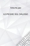 Le pieghe del dialogo libro di Nugara Salvo