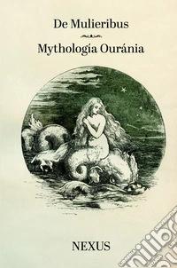 De Mulieribus-Mythología Ouránia libro