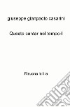 Questo cantar nel tempo-I. Risuona la lira libro