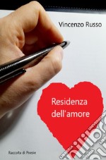 Residenza dell'amore libro