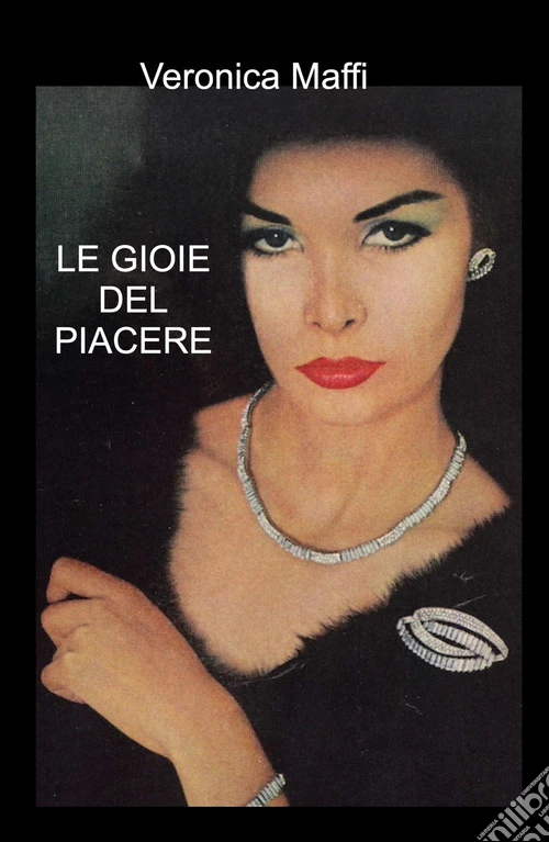 Le gioie del piacere