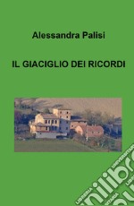 Il giaciglio dei ricordi libro