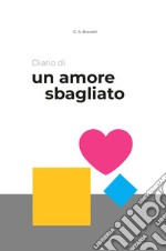 Diario di un amore sbagliato