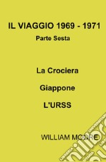 Il viaggio 1969-1971. Vol. 6 libro