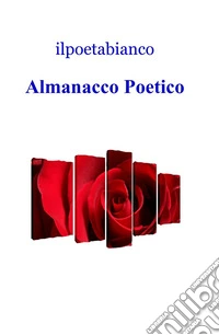 Almanacco poetico libro