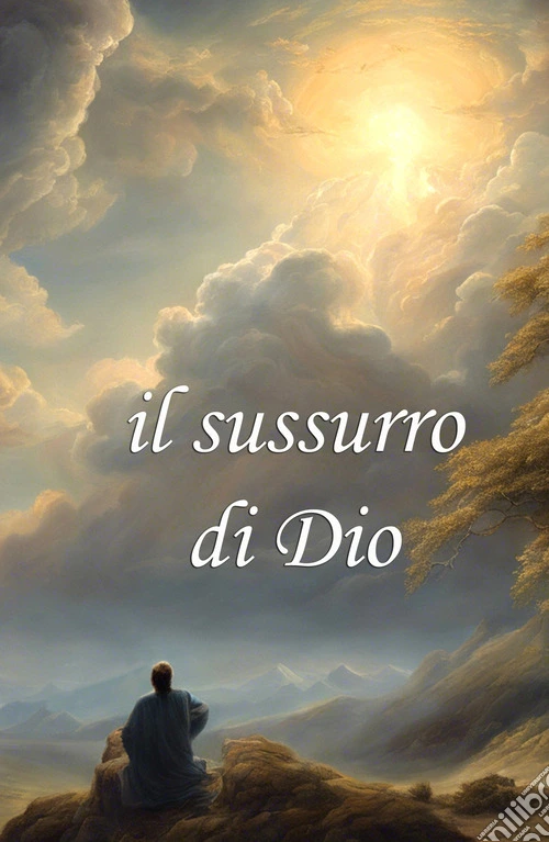 Il sussurro di Dio