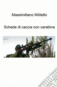 Schede di caccia con carabina libro
