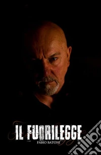 Il fuorilegge libro