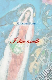 I due anelli libro