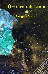 Il ritorno di Luna libro