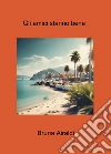 Gli amici stanno bene libro