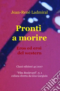 Pronti a morire libro