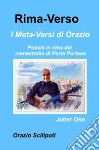 Rima-verso. I meta-versi di Orazio libro