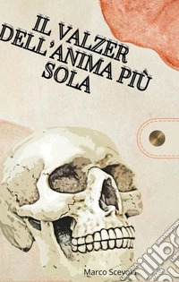 Il valzer dell'anima sola libro