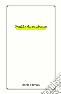 Foglie di paulonia libro