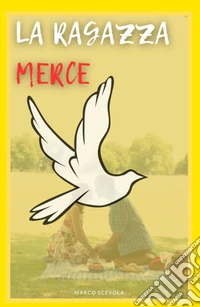 La ragazza merce libro