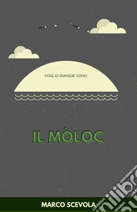 Il Moloc libro