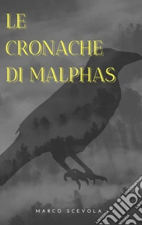 Le cronache di Malphas libro